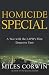Homicide Special: A Year in the Life of the Lapd's Elite Detective Unit