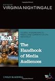 The Handbook of Media Audiences (Global Media and Communication Handbook Series (IAMCR))