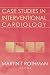 Books : Case Studies in Interventional Cardiology