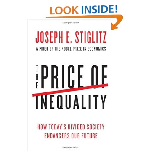 The Price of Inequality: How Today's Divided Society Endangers Our Future