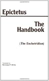 The Handbook (The Encheiridion)