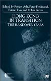 Hong Kong in Transition: The Handover Years