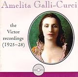 Amelita Galli Curci (1925-1928)