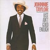 Just Ain`t Good Enough