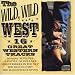 Wild Wild West: 16 Great Western Tracks