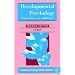 Developmental Psychology (Introductory Psychology)