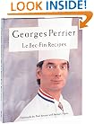 Georges Perrier Le Bec-fin Recipes