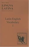 Lingua Latina: Part I: Latin-English Vocabulary I