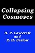 Collapsing Cosmoses