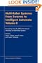 Multi-Robot Systems: From Swarms to Intelligent Automata, Volume II