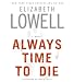 Always Time to Die CD: A Novel (Audio CD)