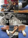 PilateSystem: Body Conditioning Using the Joseph Pilates Method (Hamlyn Health & Well Being)