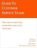 Review The Customer Service Group  / Guide to Customer Service Teams: Nine Steps to Improving Productivity and Service with Teams (Ichor Business Books)