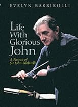 Life With Glorious John: A Portrait of Sir John