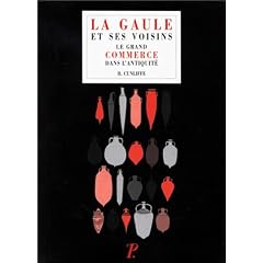 Antiquit� / Synth�ses, volume 4 : La Gaule et ses voisins - Le Grand Commerce dans l'Antiquit�