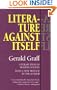 Literature Against Itself: Literary Ideas in Modern Society