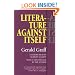 Literature Against Itself: Literary Ideas in Modern Society