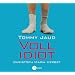 Vollidiot. 3 CDs