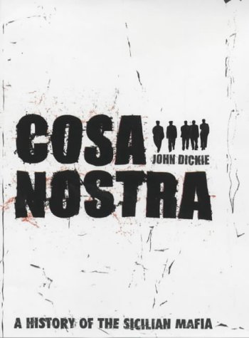 City Travel Guides Discounted  Books : Cosa Nostra: A History of the Sicilian Mafia