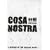 Cosa Nostra: A History of the Sicilian Mafia