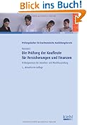 Die PrAüfung der Kaufleute fAür Versicherungen und Finanzen