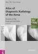 Atlas of Diagnostic Radiology of the Horse: Diseases of the front and hind limbs
