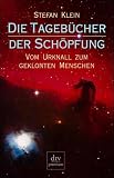 Die Tageb�cher der Sch�pfung