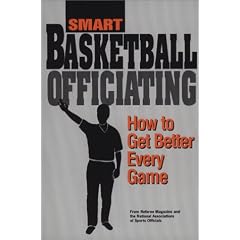 Smart Basketball Officiating: How to Get Better Every Game