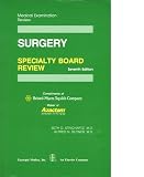  : Surgery: Specialty Board Review
