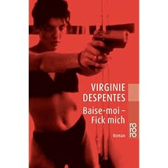 Baise-moi - Fick mich.