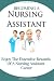 Becoming A Nursing Assistant: Enjoy The Extensive Rewards Of A Certified Nursing Assistant Career
