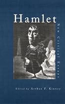 "Hamlet": Critical Essays (Shakespeare Criticism)