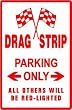 DRAG STRIP PARKING race car hotrod sign
