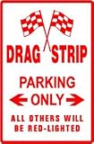 DRAG STRIP PARKING race car hotrod sign