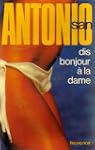 Dis bonjour � la dame