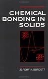 Chemical Bonding in Solids:  Jeremy K. Burdett