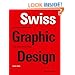 Swiss Graphic Design: The Origins and Growth of an International Style, 1920-1965 by Richard Hollis