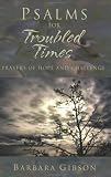 Psalms for Troubled Times: Prayers of Hope and Challenge