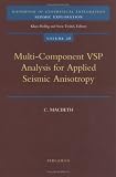 Multi Component Vsp Analysis for Applied Seismic Anisotropy (Handbook of Geophysical Exploration Seismic Exploration)
