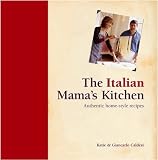 Books : The Italian Mama's Kitchen: Authentic Homestyle Recipes (Mama's Kitchen)