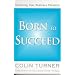 Born to Succeed: Releasing Your Business Potential