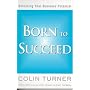 Born to Succeed: Releasing Your Business Potential