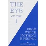 The Eye of the I, by David R. Hawkins Phd. M.D. book cover