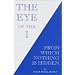 The Eye of the I: From Which Nothing Is Hidden