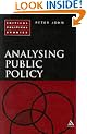 Analysing Public Policy (Critical political studies)