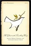 The Ghost with Trembling Wings: Science, Wishful Thinking and the Search for Lost Species