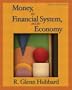 Money, the Financial System, and the Economy plus MyEconLab Student Access Kit (5th Edition)