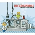 Our Acid Experience by Various Artists