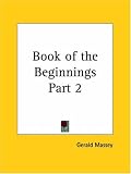 Book of the Beginnings, Part 2