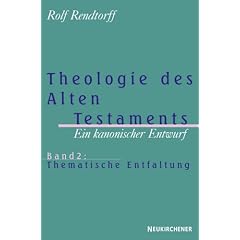 NN: Theologie des Alten Testaments, Bd.2, Thematische Entfaltung